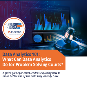 Data Analytics 101 for Problem-Solving Courts